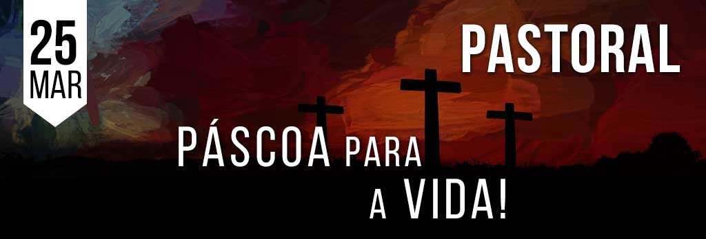 Páscoa para a vida