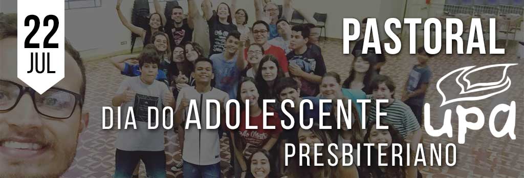 Dia do Adolescente Presbiteriano